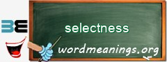 WordMeaning blackboard for selectness